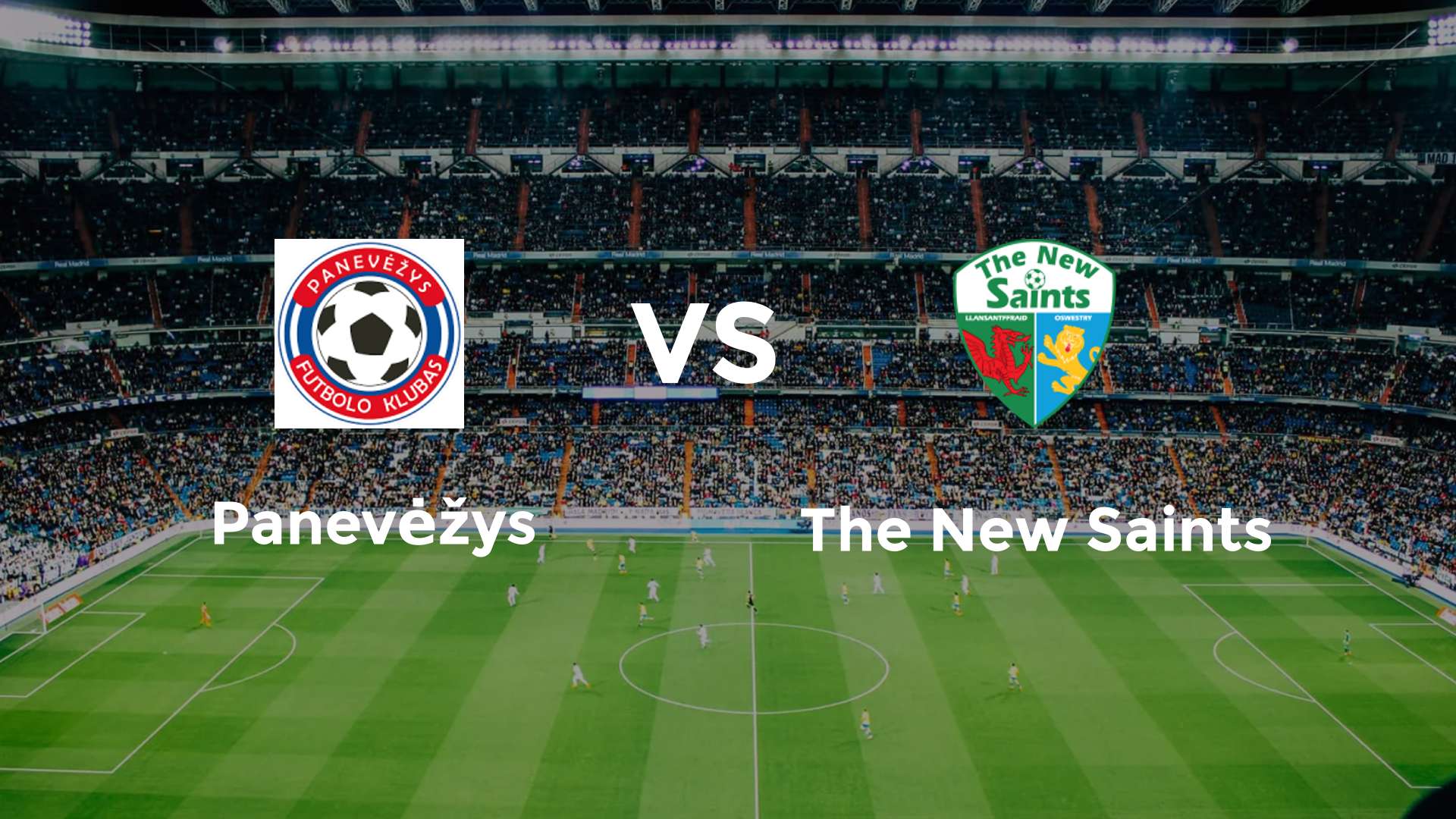 Panevezys vs The New Saints