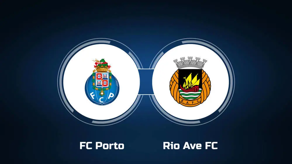 Porto vs Rio Ave