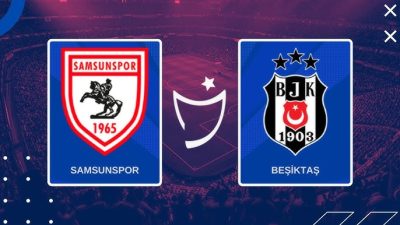 Prediksi Samsunspor vs Besiktas, Turkey Super Lig 12 Agustus 2024