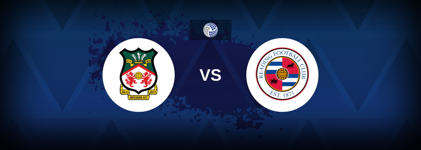 Wrexham vs Reading
