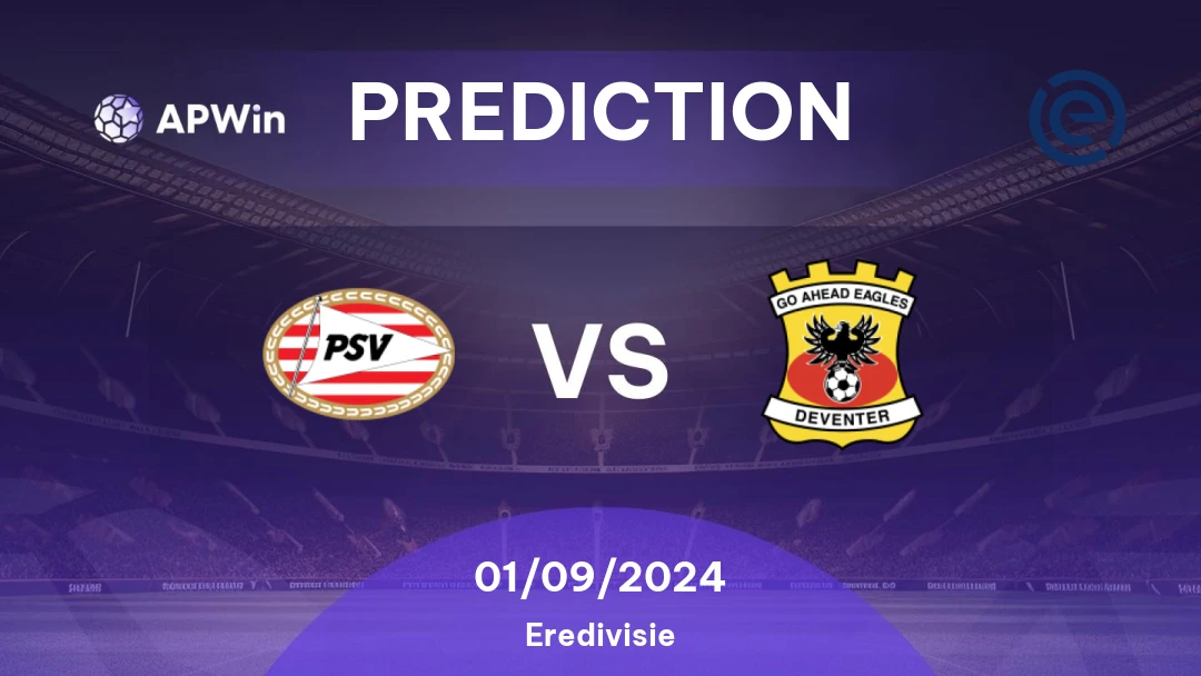 PSV vs Go Ahead Eagles