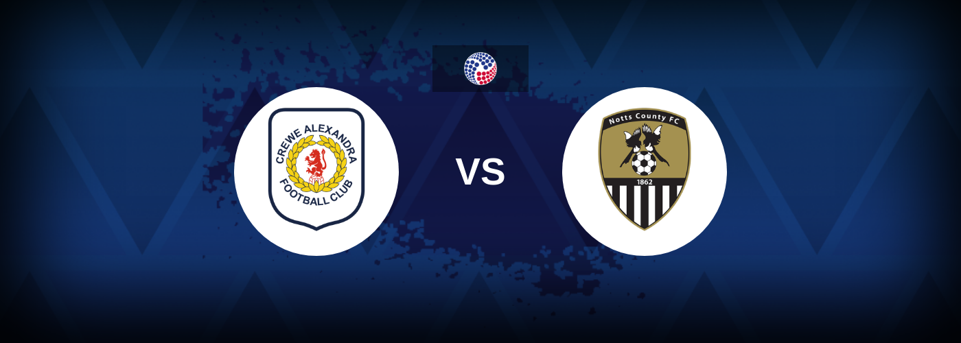 Crewe vs Notts County