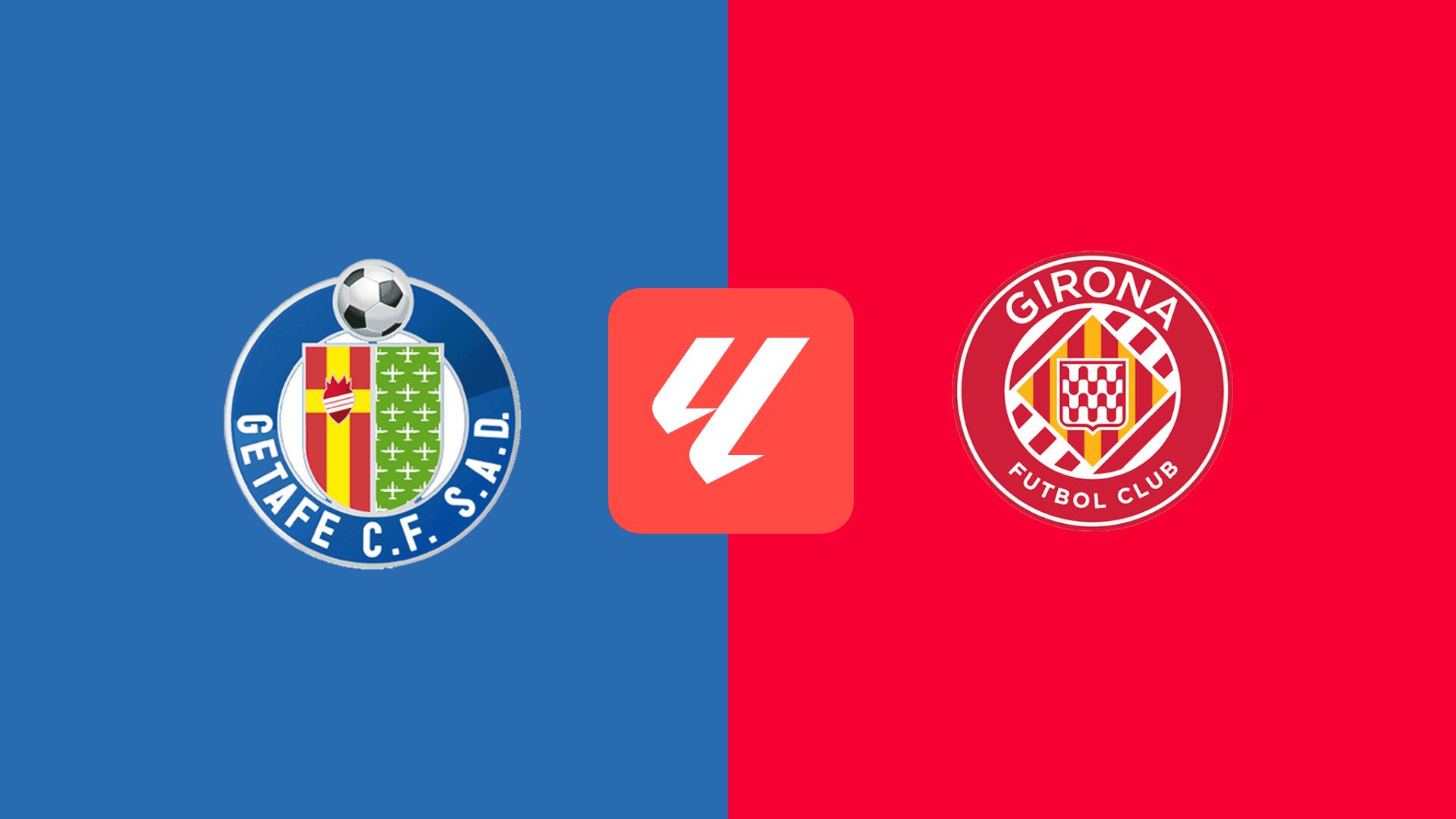 Getafe vs Girona