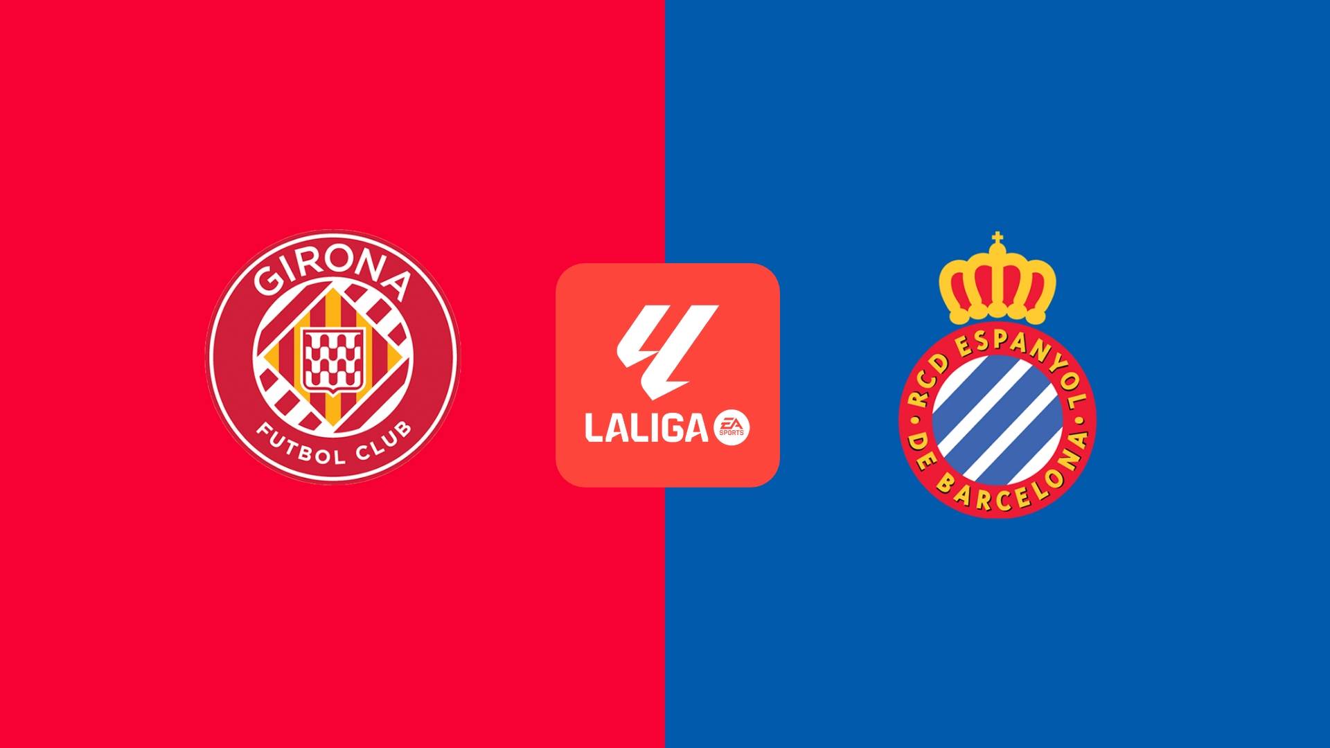 Girona vs Espanyol