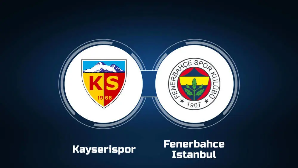 Kayserispor vs Fenerbahce