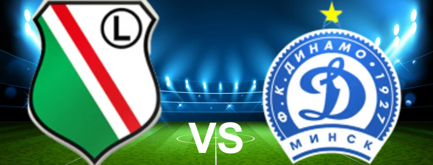 Legia Warszawa vs Dinamo Minsk