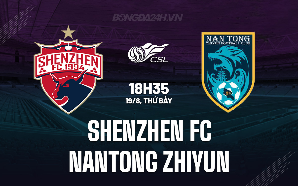 Shenzhen vs Nantong Zhiyun