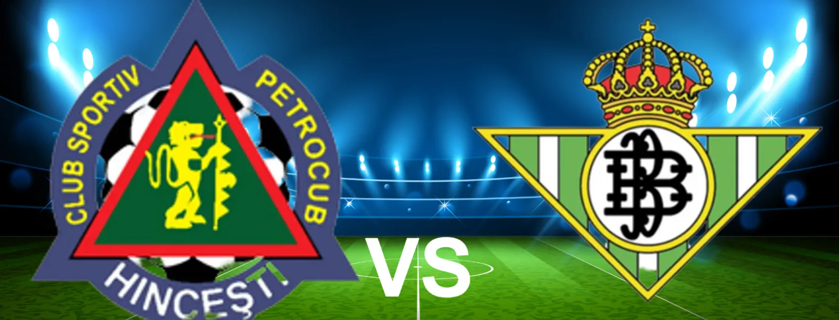 Petrocub vs Real Betis