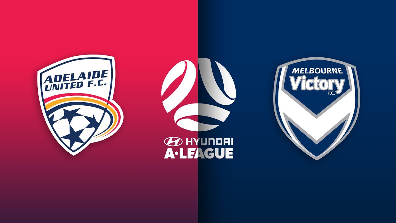 Adelaide vs Melbourne Victory