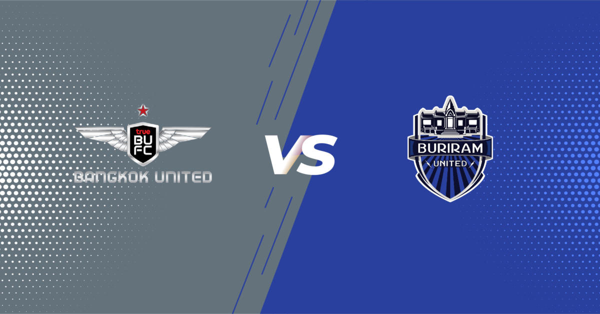 Bangkok United vs Buriram