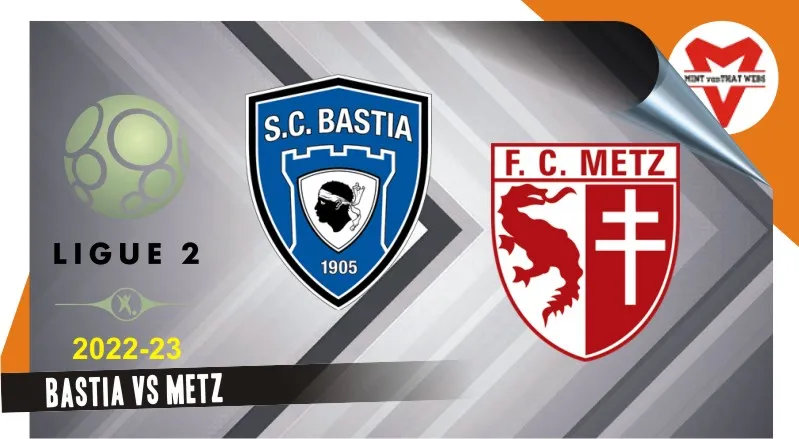 Bastia vs Metz