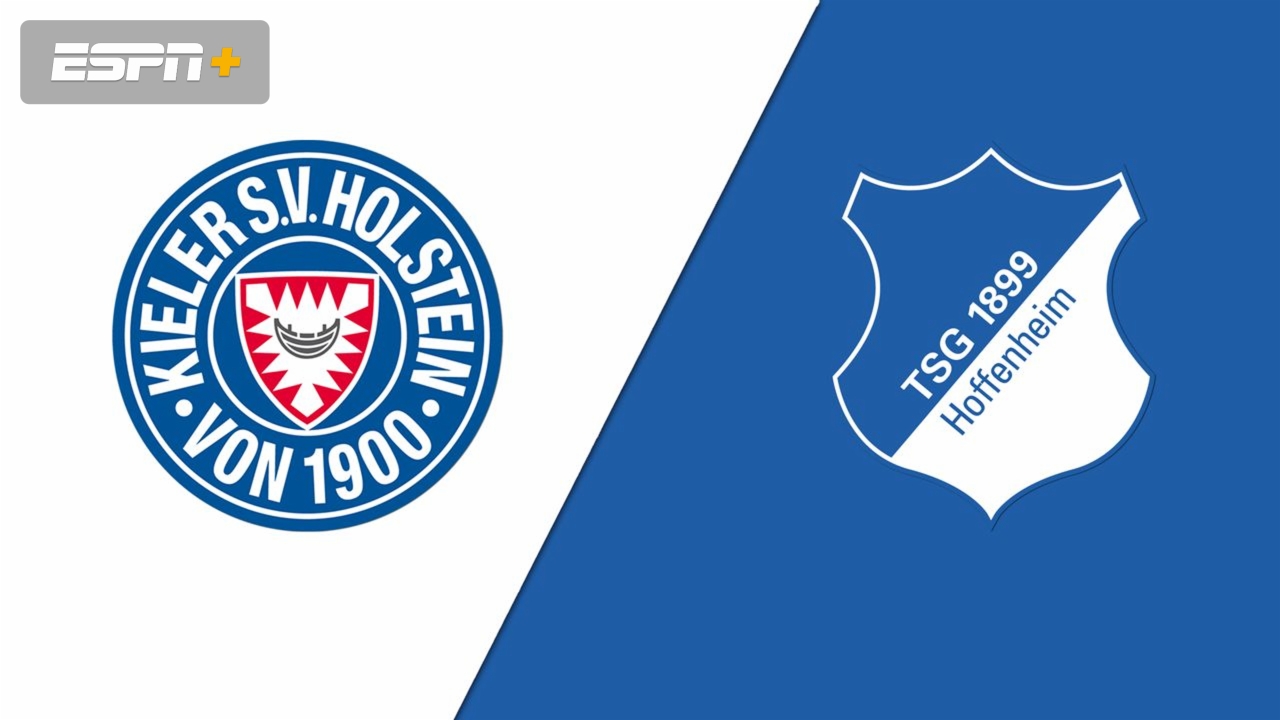 Holstein Kiel vs Hoffenheim