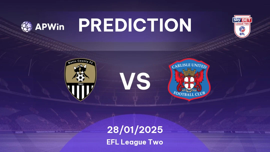 Notts County vs Carlisle
