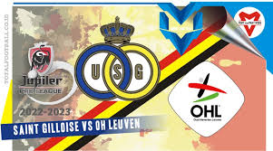 Prediksi Saint Gilloise vs OH Leuven, Belgium Pro League  19  Januari 2025