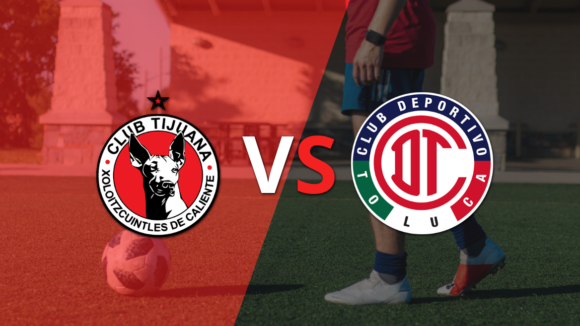Tijuana vs Toluca
