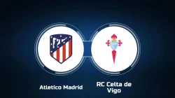 Celta Vigo vs Atletico Madrid