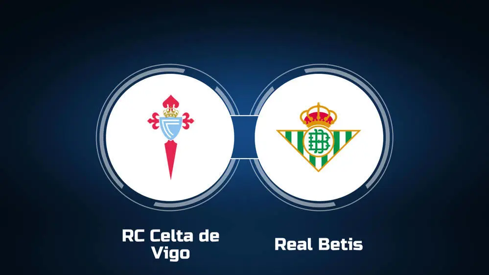 Celta Vigo vs Real Betis