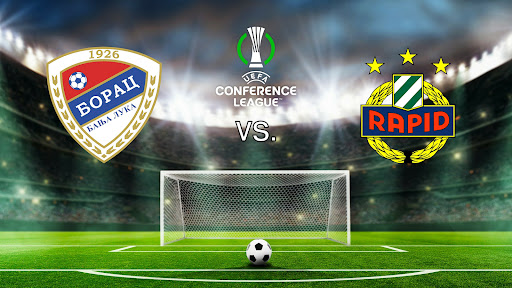Borac Banja vs Rapid Wien