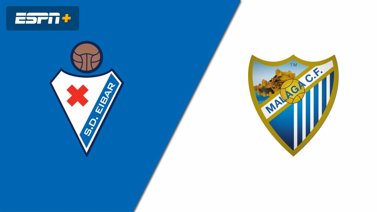 Eibar vs Malaga