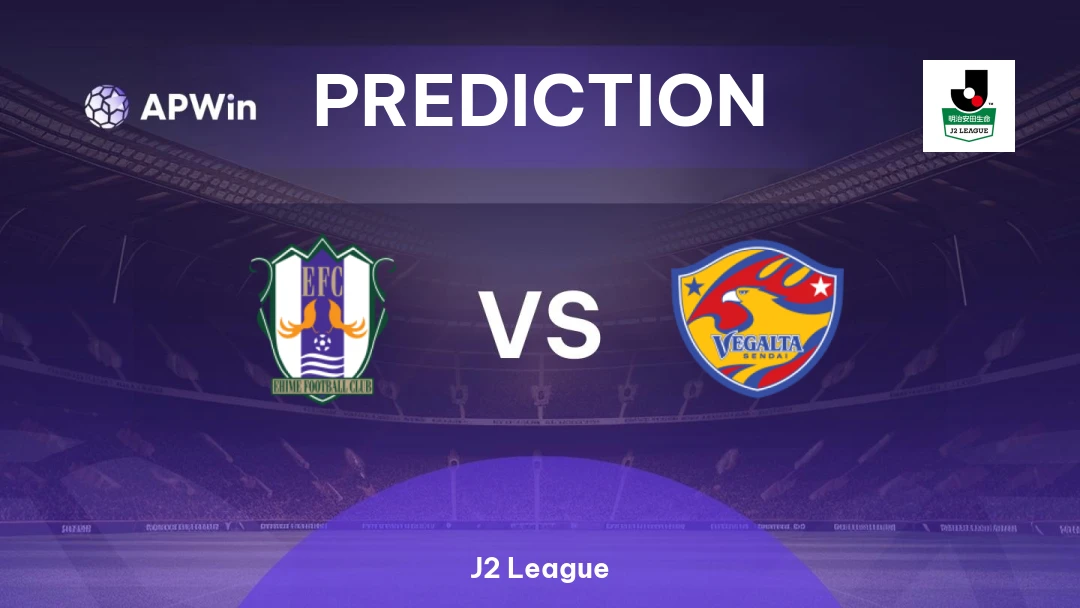 Ehime vs Vegalta Sendai