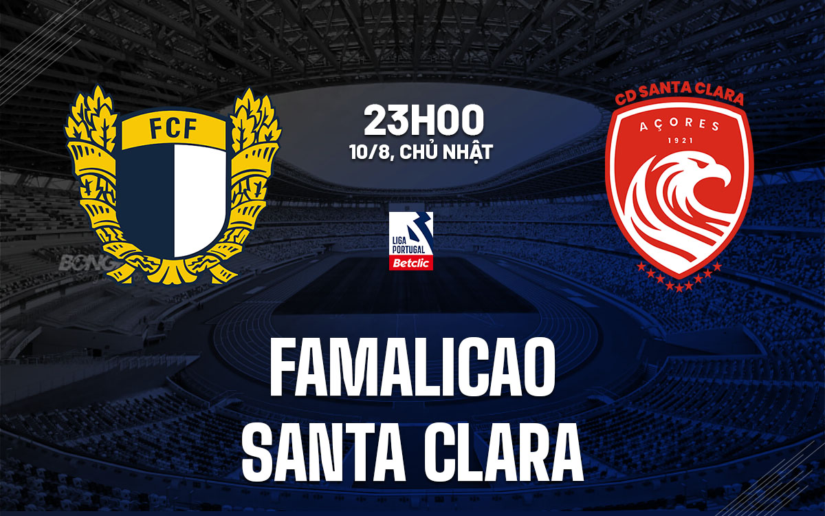 Famalicao vs Santa Clara