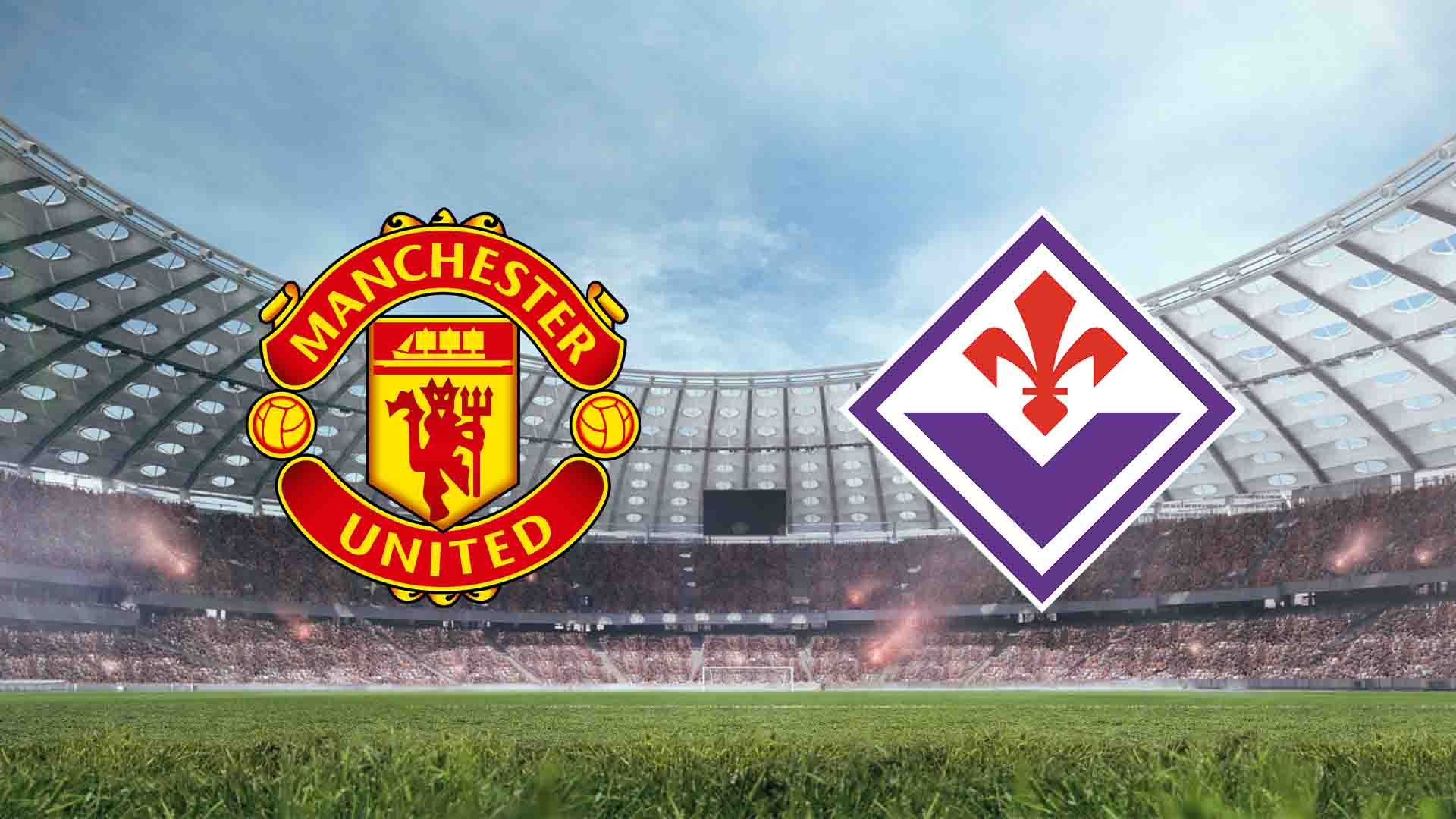 Manchester United vs Fiorentina