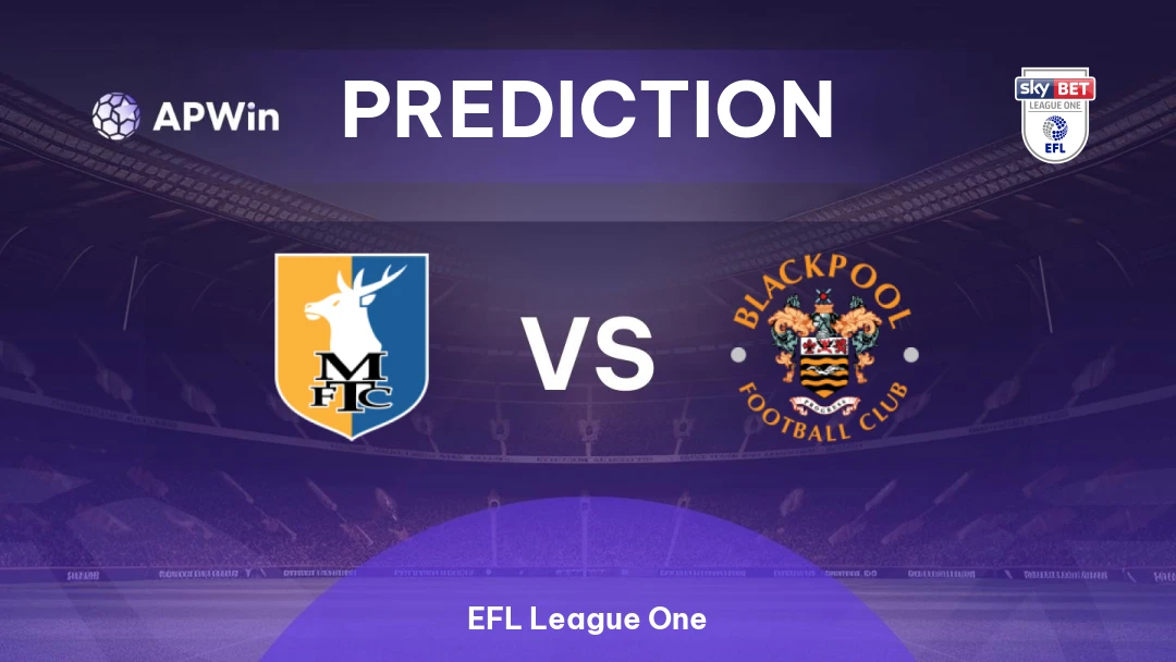 Mansfield vs Blackpool