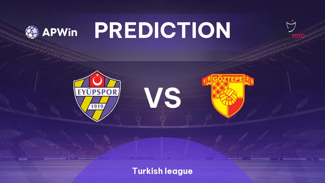 Eyupspor vs Goztepe