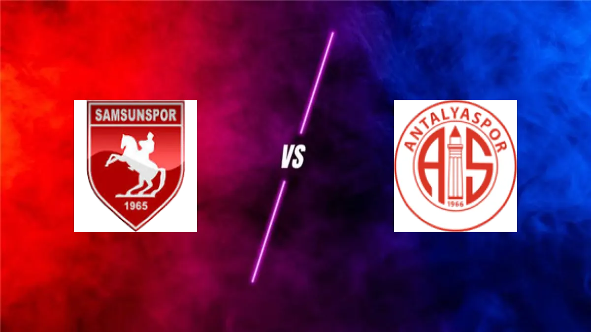 Samsunspor vs Antalyaspor