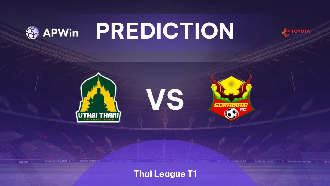 Uthai Thani vs Sukhothai