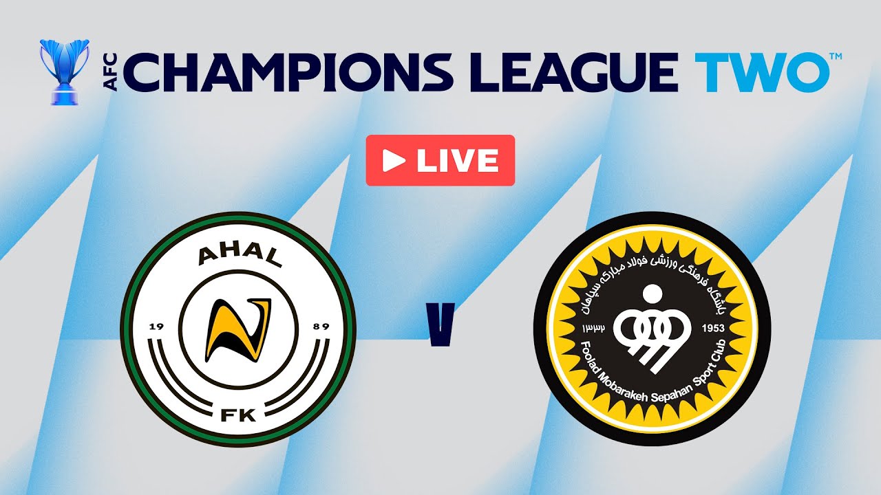 Ahal vs Sepahan