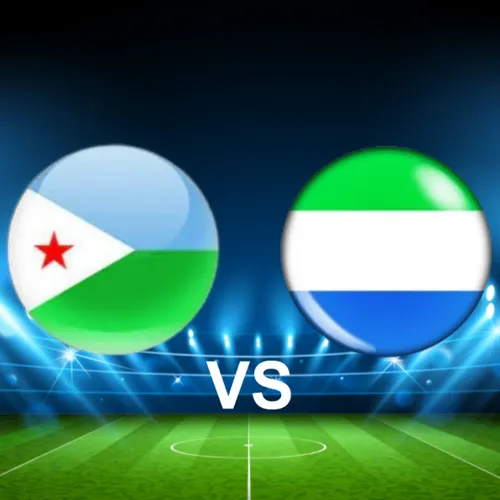 Djibouti vs Sierra Leone