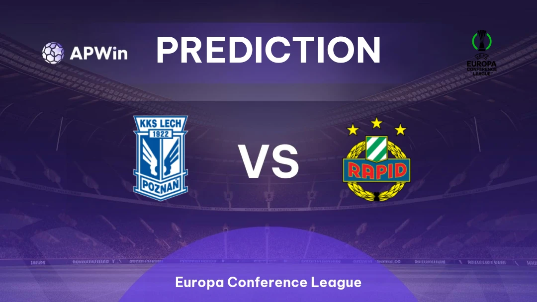 Lech Poznan vs Rapid Wien