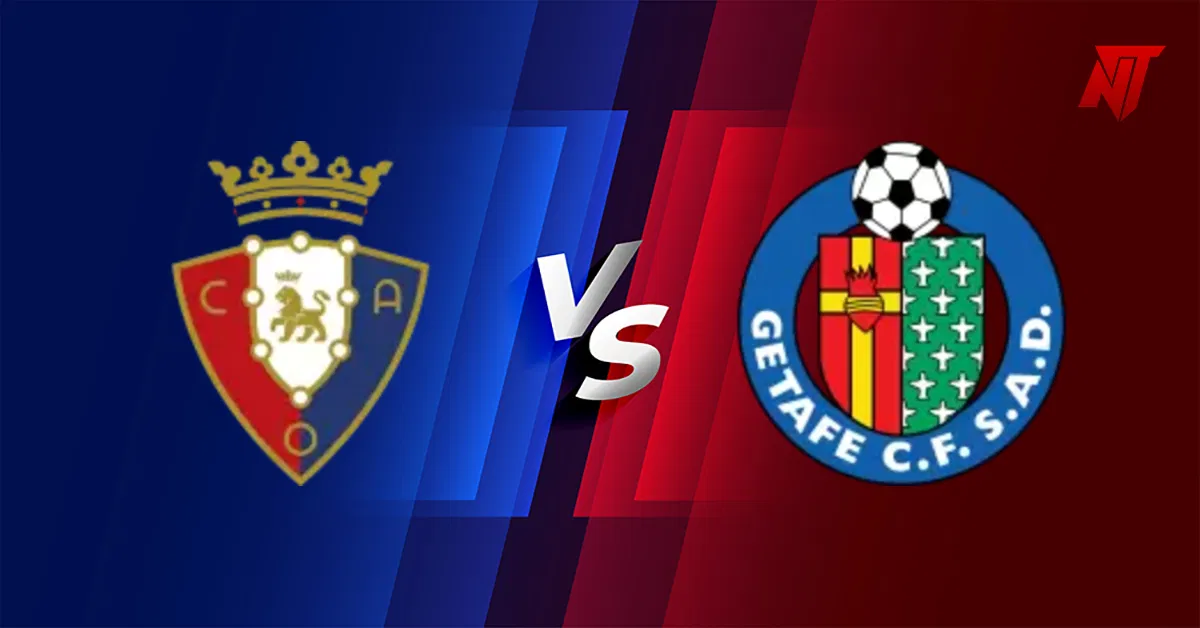 Osasuna vs Getafe
