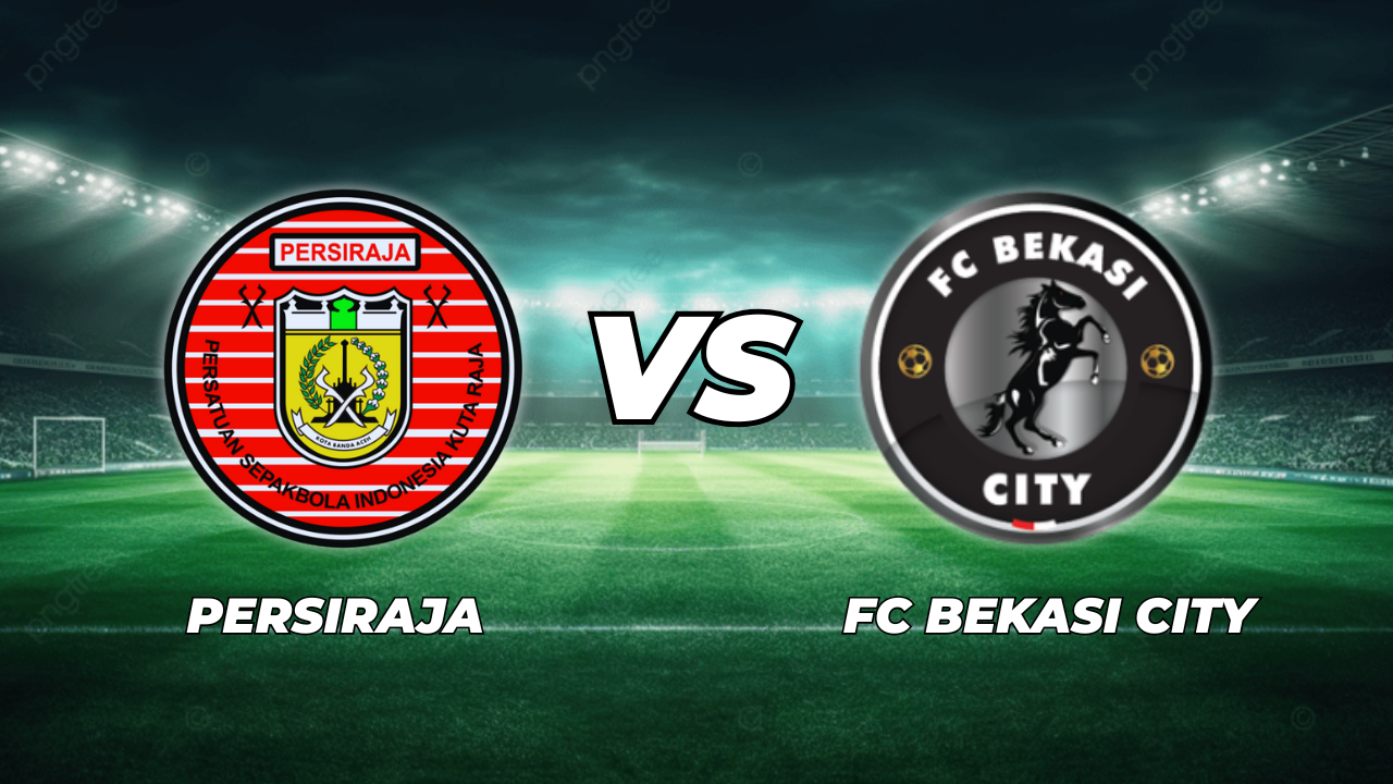 Persiraja vs FC Bekasi City