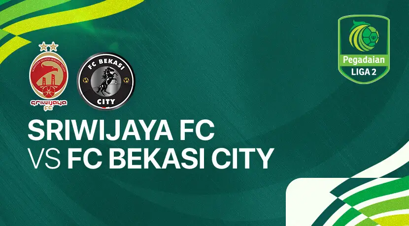 Sriwijaya FC vs FC Bekasi City