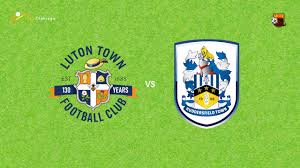 Luton vs Huddersfield