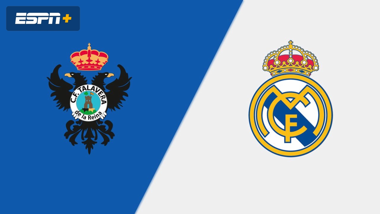 Talavera vs Real Madrid