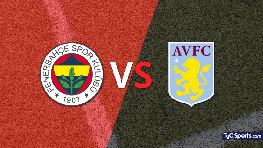 Fenerbahce vs Aston Villa