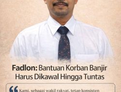 FADLON MINTA WARGA SABAR, DPRK KAWAL BANTUAN BANJIR