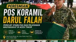Pos Koramil Darul Falah Diresmikan, Perkuat Stabilitas dan Pelayanan Masyarakat