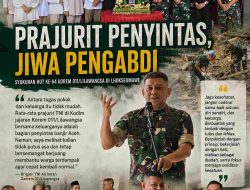 Prajurit Penyintas, Jiwa Pengabdi