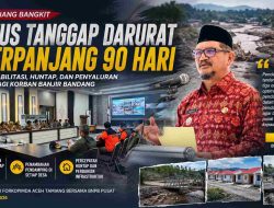 Status Tanggap Darurat Diperpanjang 90 Hari