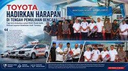 Toyota Hadirkan Harapan di Tengah Pemulihan Bencana
