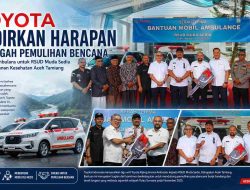 Toyota Hadirkan Harapan di Tengah Pemulihan Bencana