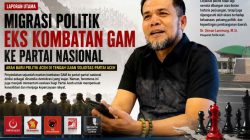 Migrasi Politik Eks Kombatan GAM Ke Partai Nasional