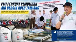 PMI Perkuat Pemulihan Air Bersih Aceh Tamiang, Bupati Armia Pahmi: Solidaritas Kemanusiaan yang Menghidupkan Harapan