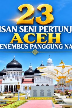 23 Warisan Budaya Aceh di Tingkat Nasional, Kekayaan yang Tak Boleh Hilang